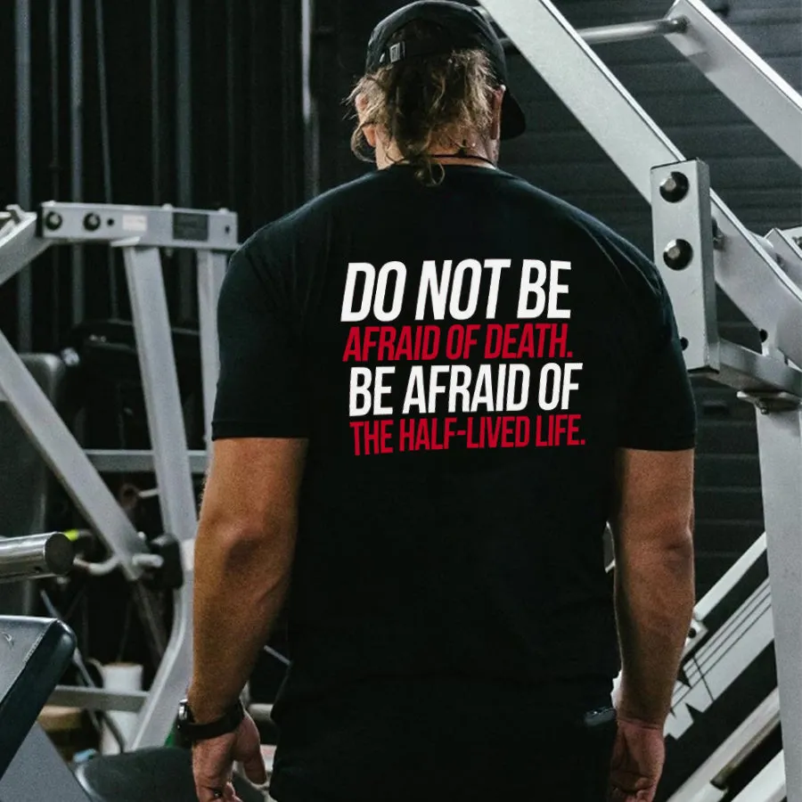 Do Not Be Afraid Of Death Printed Men's T-shirt sold by Polyalien