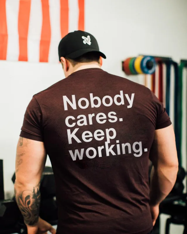 Nobody Cares. Keep Working Printed Men's T-shirt made by Polyalien