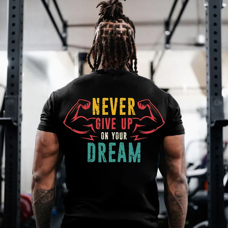 Never Give Up On Your Dream Printed Men's T-shirt sold by Polyalien