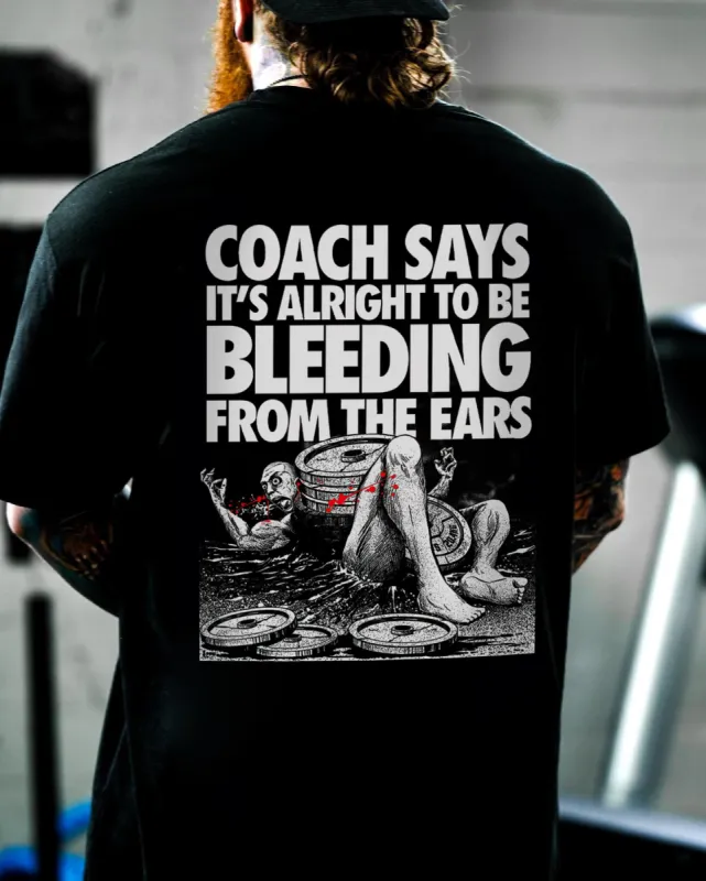 Coach Says It's Alright To Be Bleeding From The Ears Printed Men's T-shirt sold by Polyalien