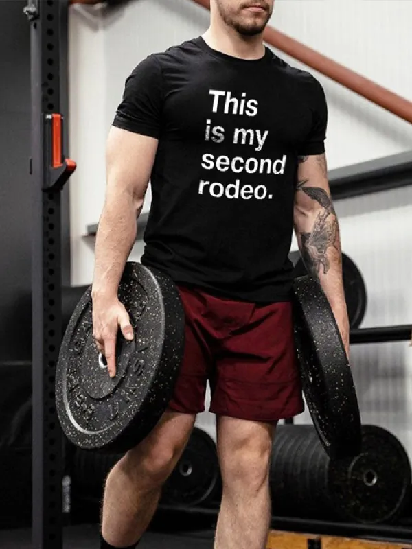 This Is My Second Rodeo Printed Men's T-shirt sold by Polyalien