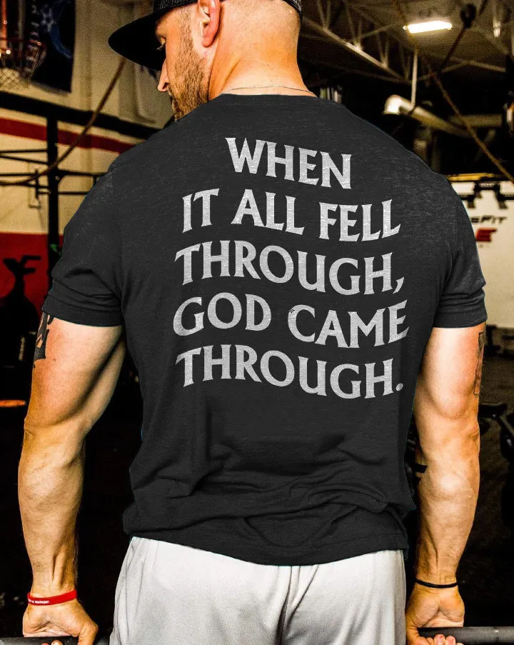 When It All Fell Through, God Came Through Printed Men's T-shirt sold by Polyalien