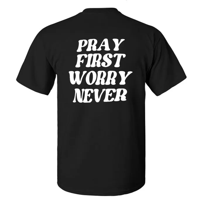 Pray First Worry Never Printed Men's T-shirt sold by Polyalien product image thumbnail 2