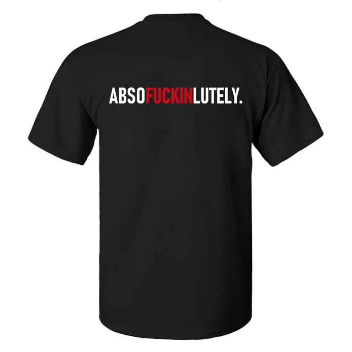 Abso Fuckinlutely Printed Men's T-shirt sold by Polyalien product image thumbnail 2