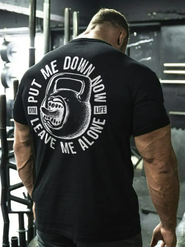 Put Me Down Now Leave Me Alone Printed Men's T-shirt sold by Polyalien