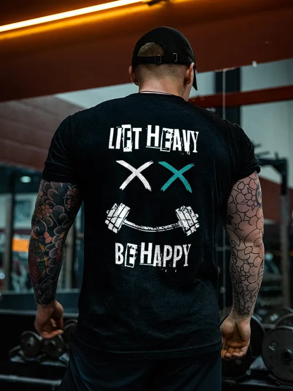 Lift Heavy Be Happy Printed Men's T-shirt sold by Polyalien