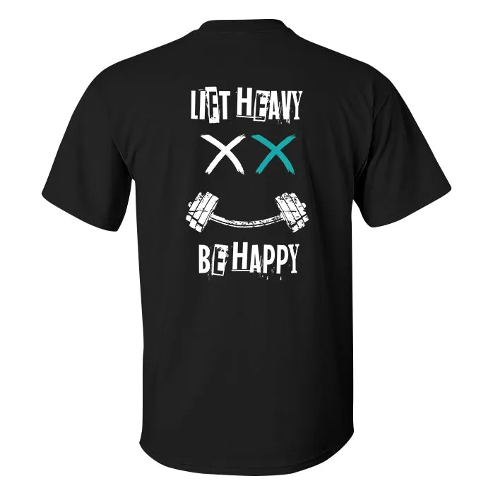 Lift Heavy Be Happy Printed Men's T-shirt sold by Polyalien product image thumbnail 2