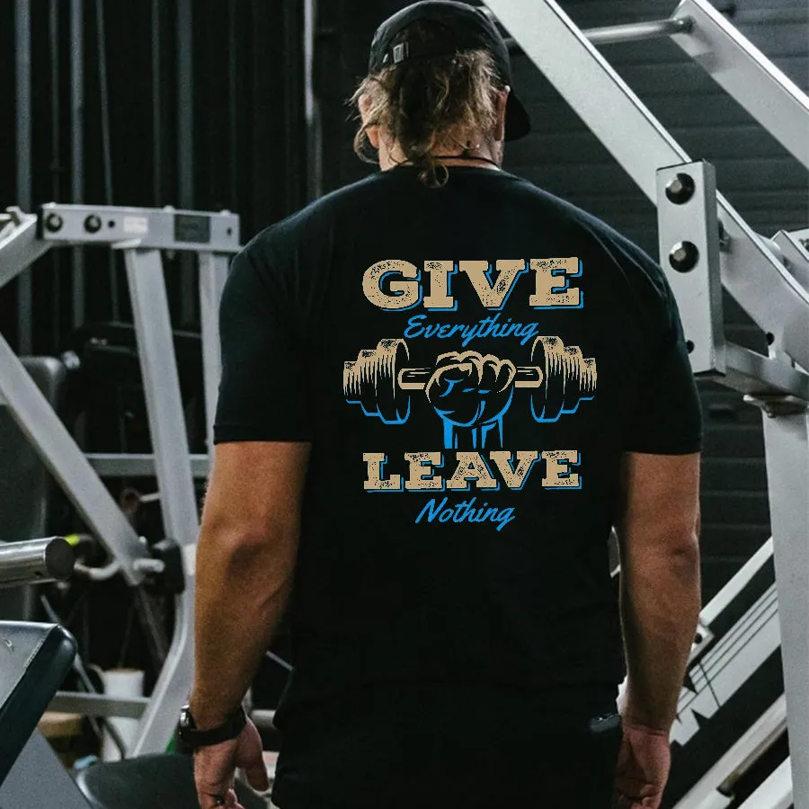 Give Everything Leave Nothing Printed Men's T-shirt sold by Polyalien