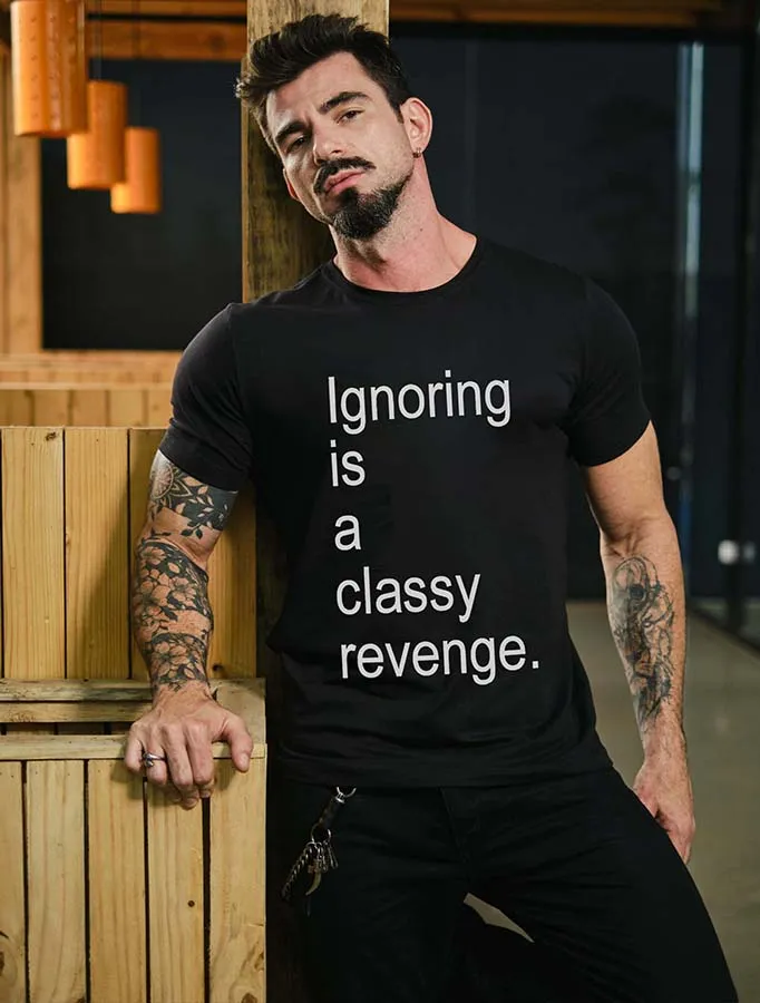 Lgnoring Is A Classy Revenge Printed Men's T-shirt sold by Polyalien