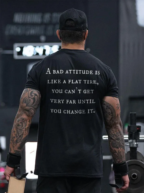 A Bad Attitude Is Like A Flat Tire Printed Men's T-shirt sold by Polyalien