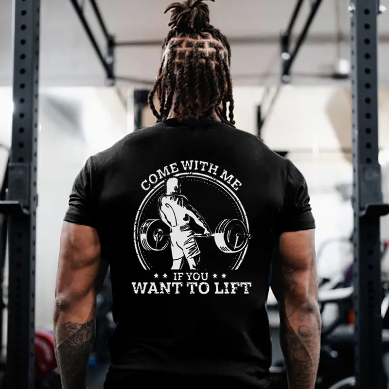 Come With Me If You Want To Lift Printed Men's T-shirt sold by Polyalien