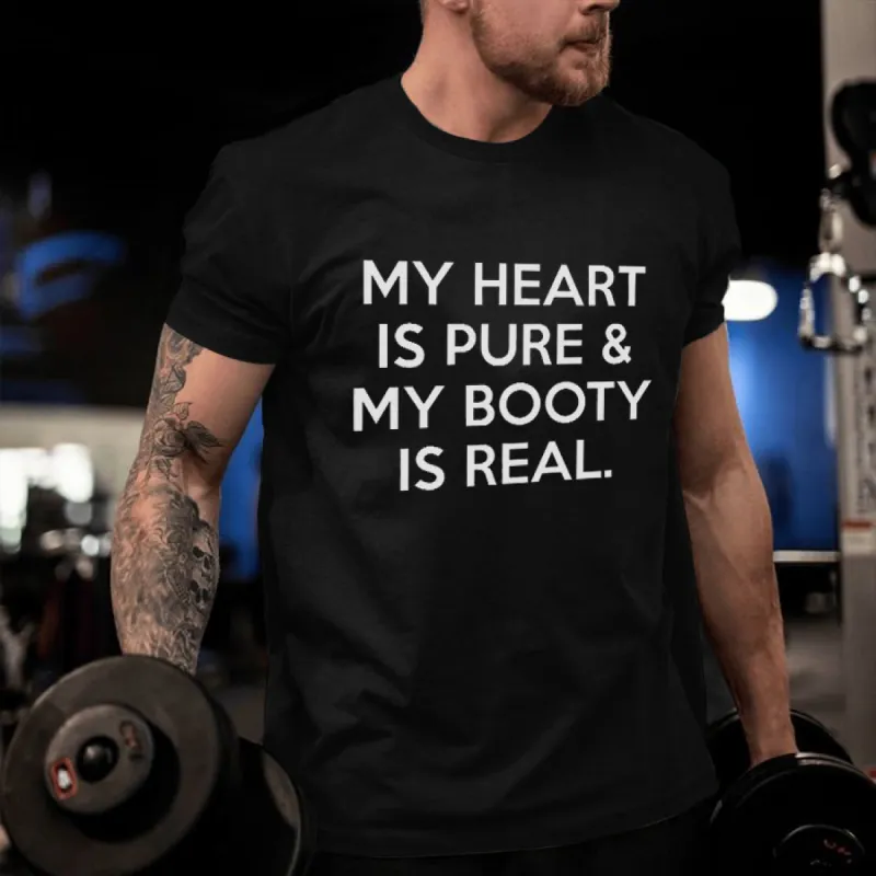 My Heart Is Pure & My Booty Is Real Printed Men's T-shirt sold by Polyalien