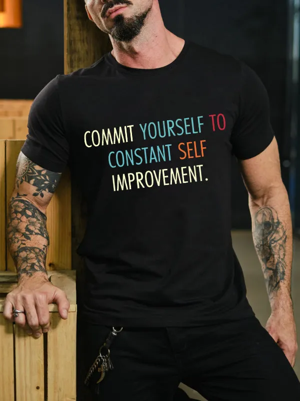 Commit Yourself To Constant Self Improvement Printed Men's T-shirt sold by Polyalien