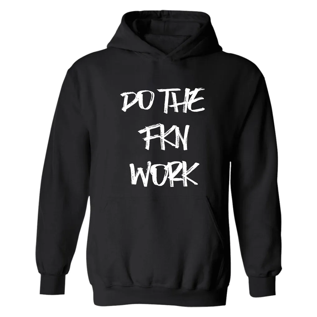 Do The Fkn Work Printed Men's Hoodie sold by Polyalien product image thumbnail 2