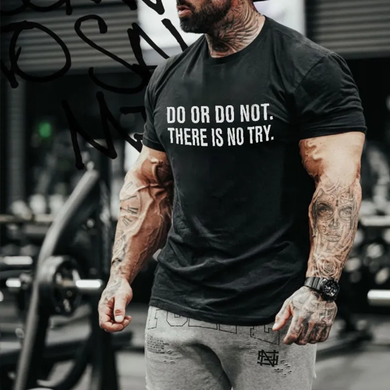 Do Or Do Not Printed Men's T-shirt sold by Polyalien
