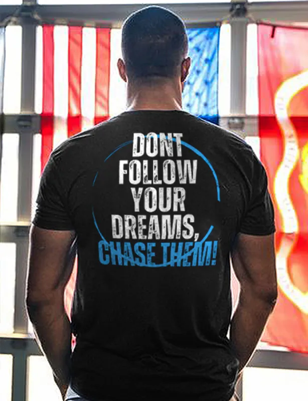 Dont Follow Your Dreams Printed Men's T-shirt sold by Polyalien