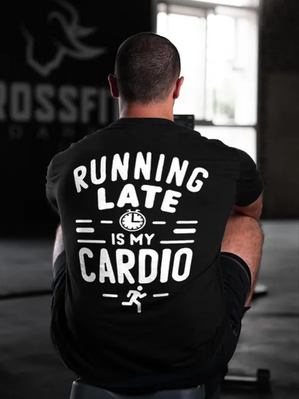 Running Late Is My Cardio Printed Men's T-shirt sold by Polyalien