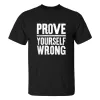 Prove Yourself Wrong Printed Men's T-shirt sold by Polyalien
