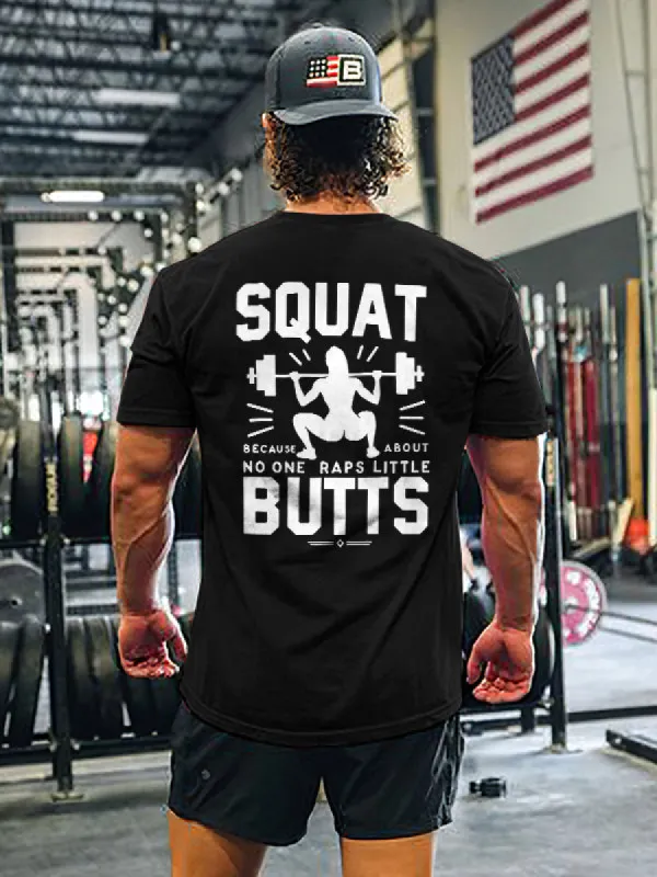 Squat Because No One Raps About Little Butts Printed Men's T-shirt sold by Polyalien