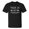 This Is My Therapy Printed Men's T-shirt sold by Polyalien