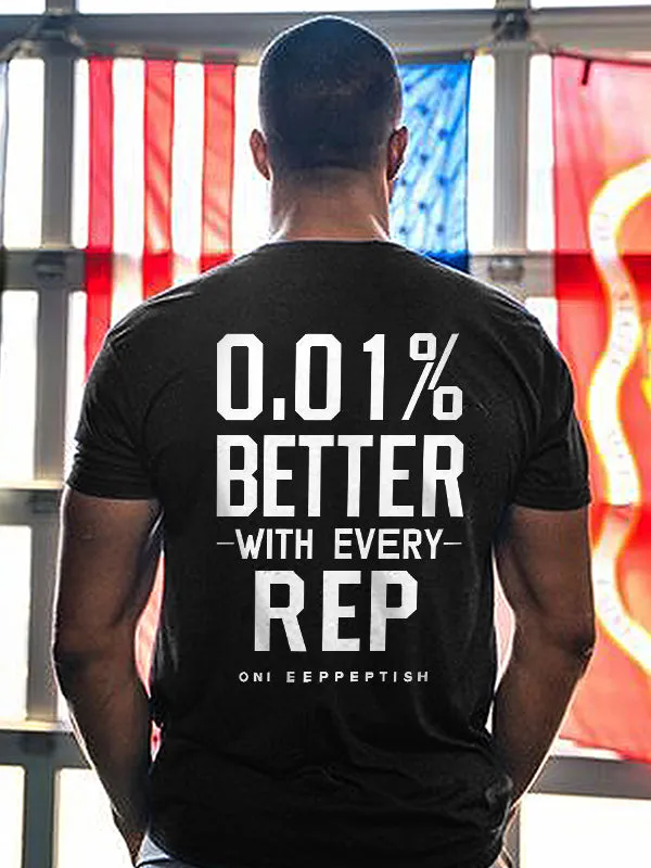 0.01% Better With Every Rep Printed Men's T-shirt sold by Polyalien