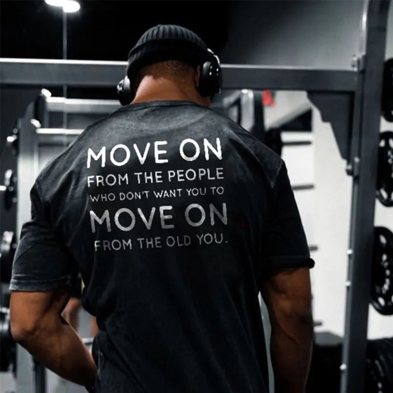 Move On From The People Who Don't Want You To Move On Printed Men's T-shirt sold by Polyalien