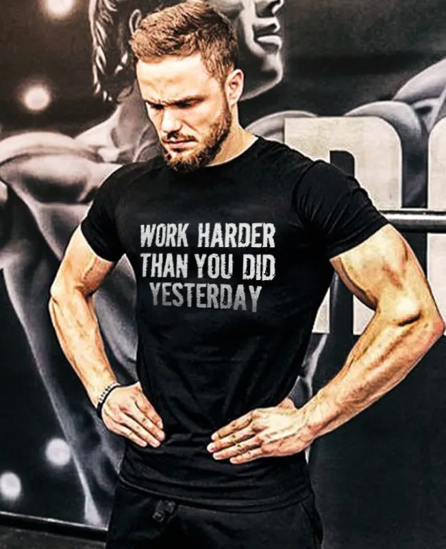 Work Harder Than You Did Yesterday Printed Men's T-shirt sold by Polyalien