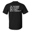 Be Tolerant With Ohters Printed Men's T-shirt sold by Polyalien