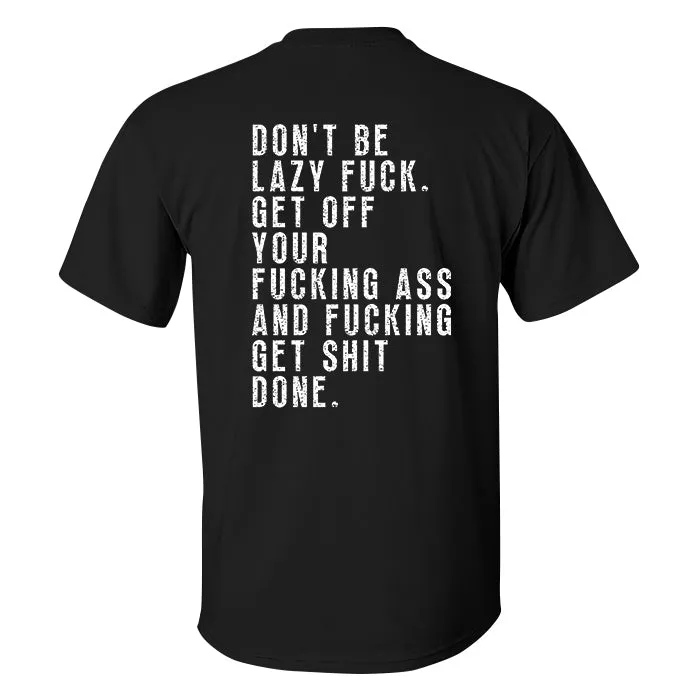 Don't Be Lazy Printed Men's T-shirt sold by Polyalien product image thumbnail 2