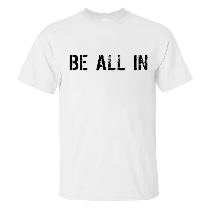 Be All In Printed Men's T-shirt sold by Polyalien product image thumbnail 3