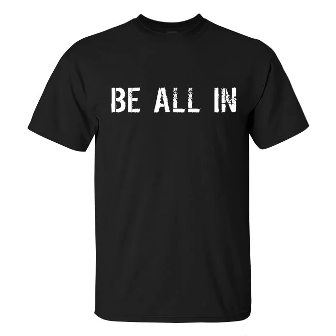 Be All In Printed Men's T-shirt sold by Polyalien product image thumbnail 2