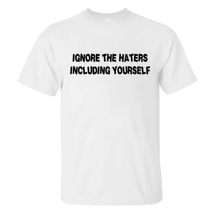 Ignore The Haters Including Yourself Printed Men's T-shirt sold by Polyalien product image thumbnail 3