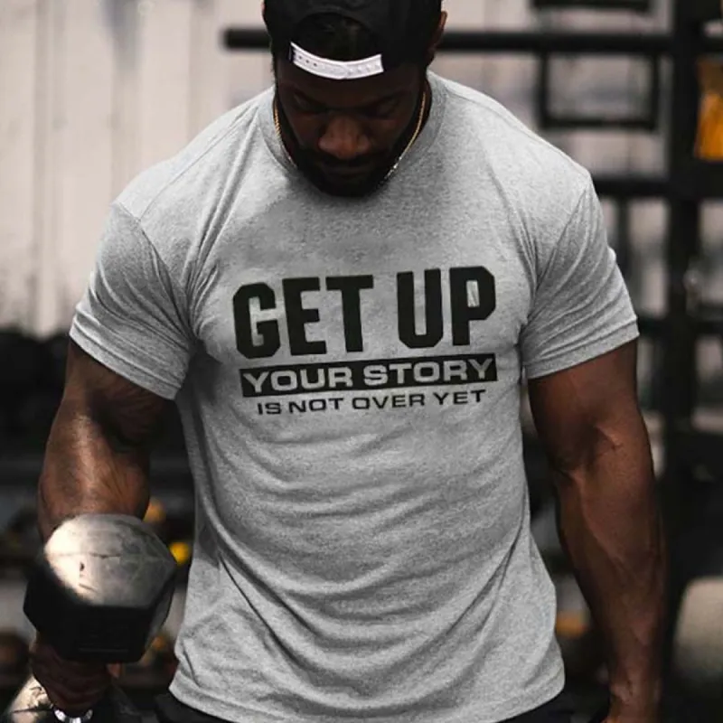 Get Up Your Story Is Not Over Yet Print Men's T-shirt sold by Polyalien
