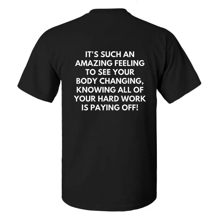 It's Such An Amazing Feeling To See Your Body Changing Printed Men's T-shirt sold by Polyalien product image thumbnail 2