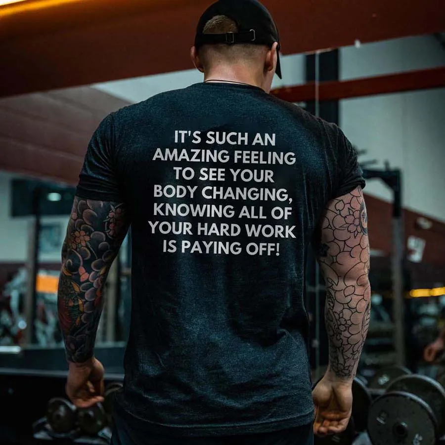 It's Such An Amazing Feeling To See Your Body Changing Printed Men's T-shirt sold by Polyalien