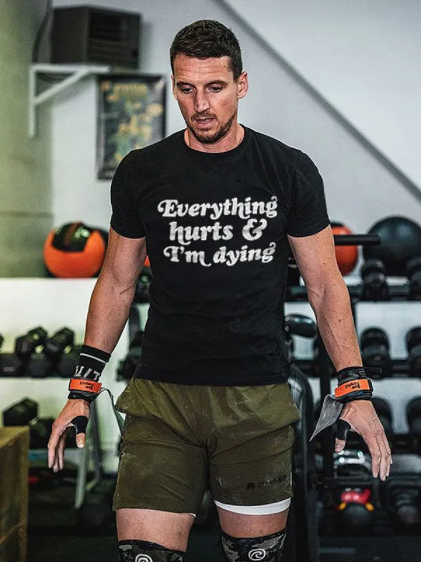 Everything Hurts And I'm Dying Printed Men's T-shirt sold by Polyalien