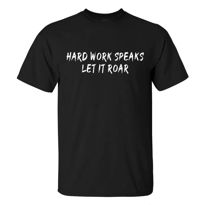 Hard Work Speaks, Let It Roar Printed Men's T-shirt sold by Polyalien product image thumbnail 2