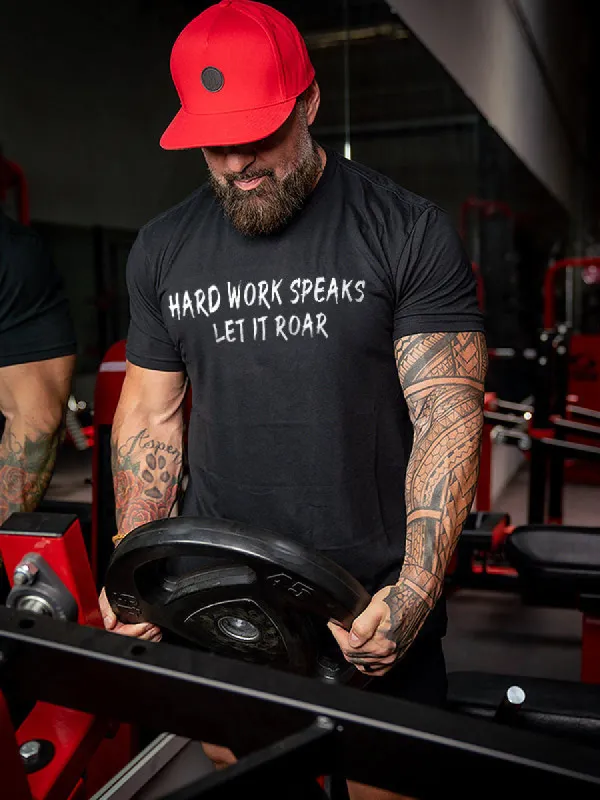 Hard Work Speaks, Let It Roar Printed Men's T-shirt sold by Polyalien