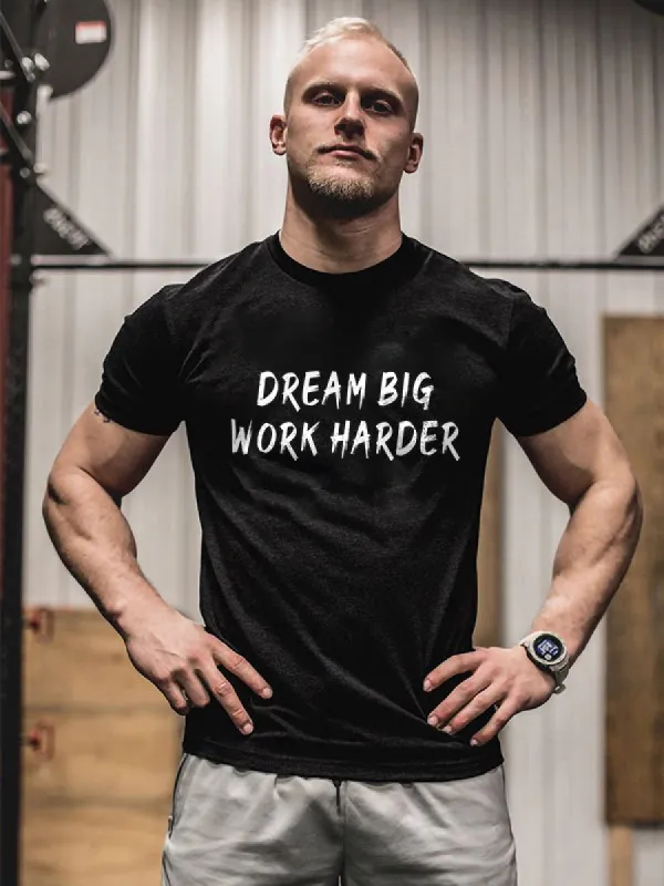 Dream Big, Work Harder Printed Men's T-shirt sold by Polyalien