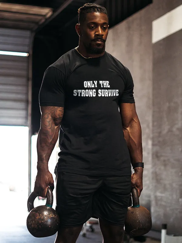 Only The Strong Survive Printed Men's T-shirt sold by Polyalien