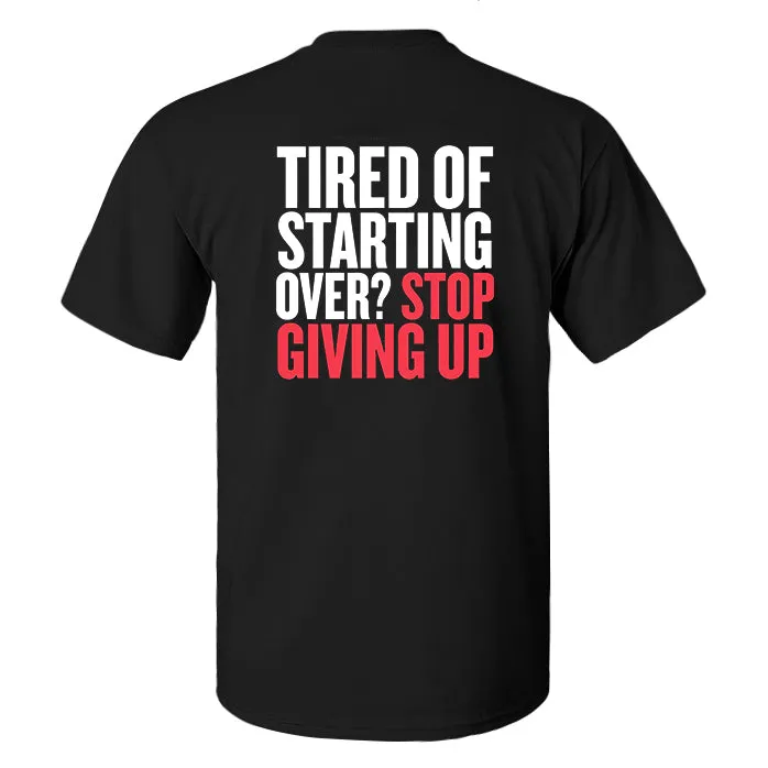 Tired Of Starting Over? Printed Men's T-shirt sold by Polyalien product image thumbnail 2