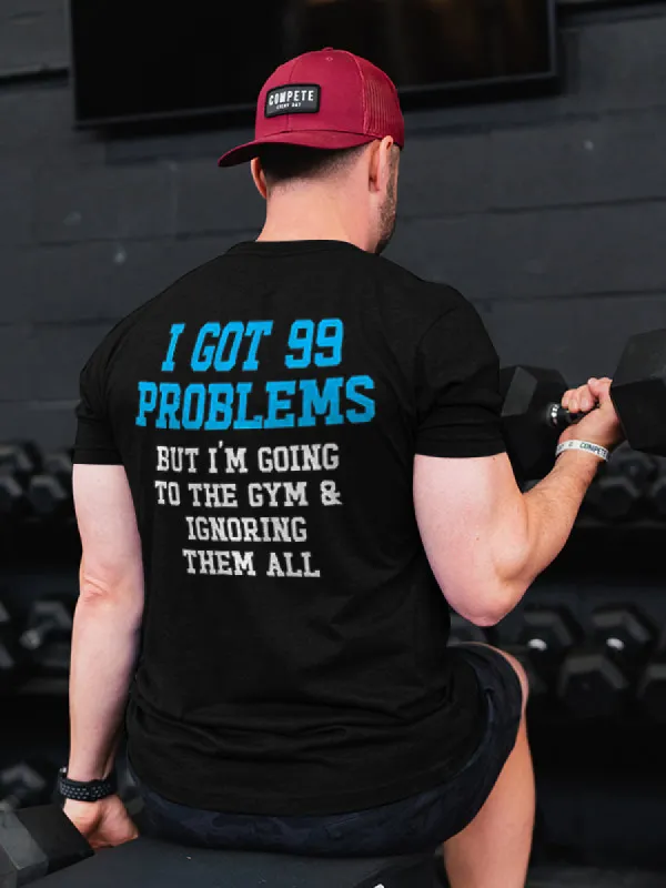 I Got 99 Problems Printed Men's T-shirt sold by Polyalien