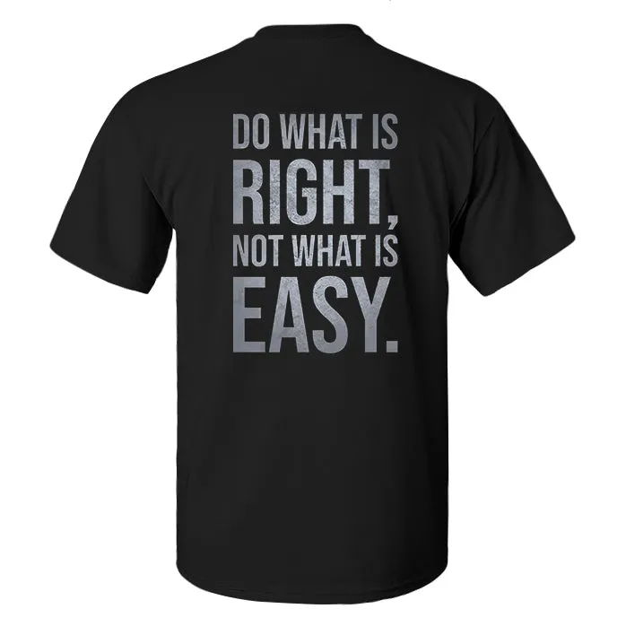 Do What Is Right. Not What Is Easy Printed Men's T-shirt sold by Polyalien product image thumbnail 2