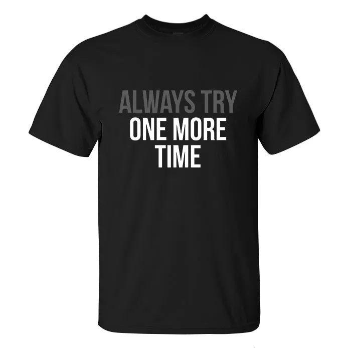 Always Try One More Time Printed Men's T-shirt sold by Polyalien product image thumbnail 2