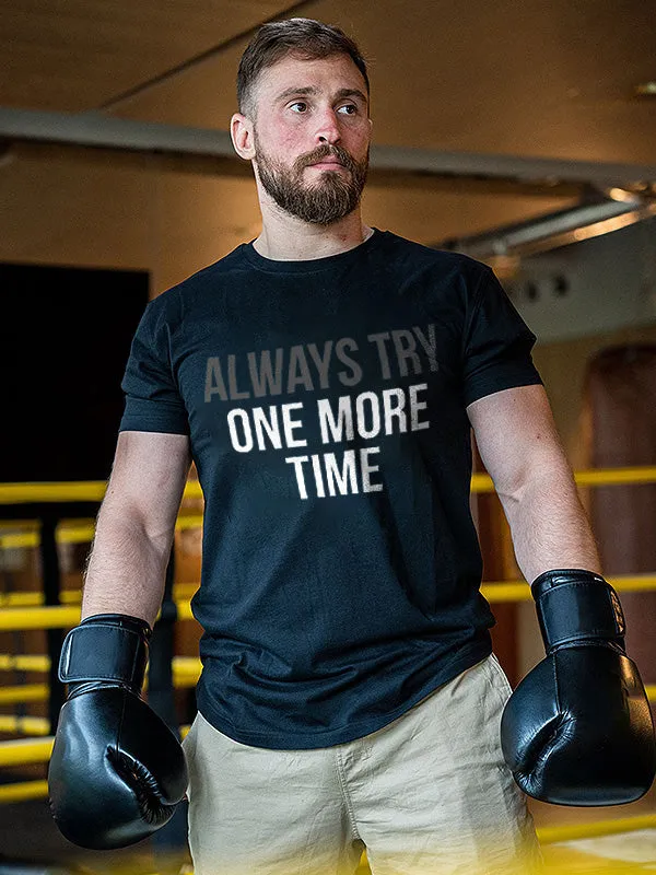 Always Try One More Time Printed Men's T-shirt sold by Polyalien