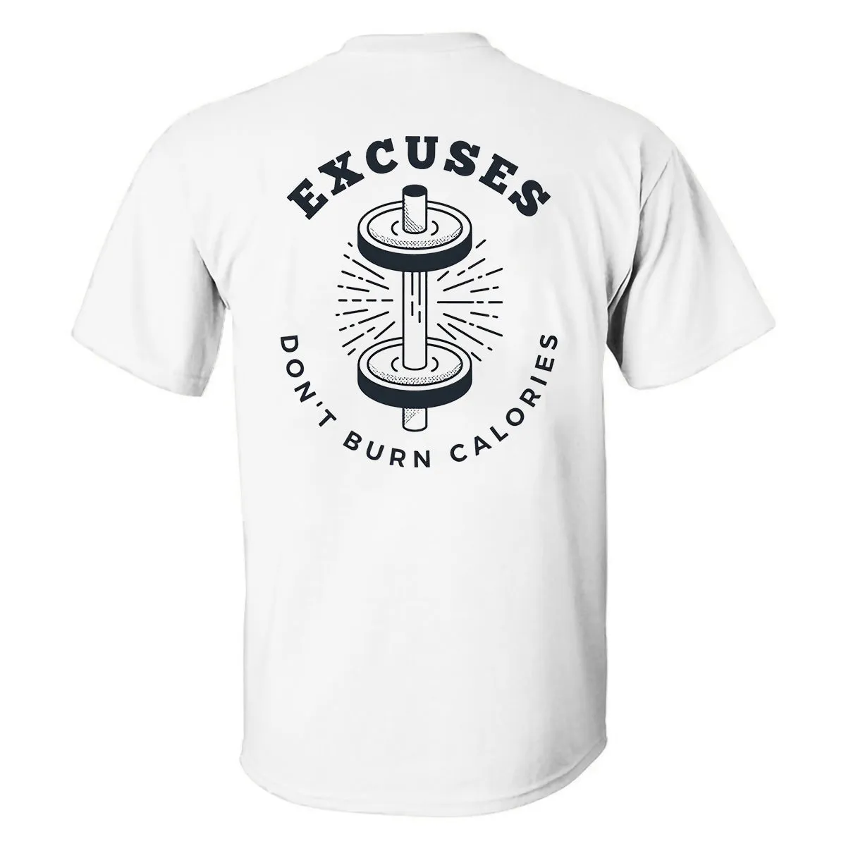 Excuses Don't Burn Calories Printed Men's T-shirt sold by Polyalien product image thumbnail 2