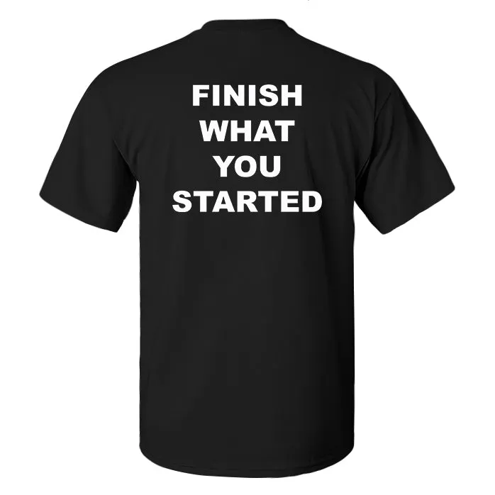 Finish What You Started Printed Men's T-shirt sold by Polyalien product image thumbnail 2