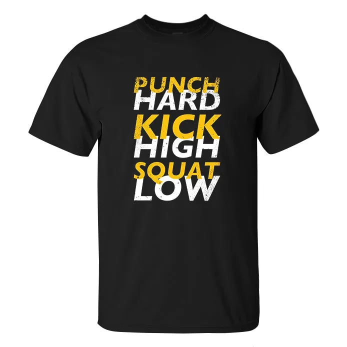 Punch Hard Kick High Squat Low Printed Men's T-shirt sold by Polyalien product image thumbnail 2