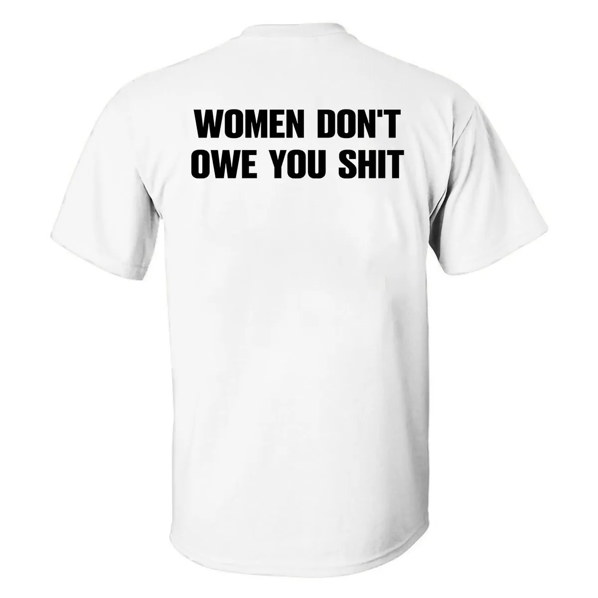 Women Don't Owe You Shit Printed Men's T-shirt sold by Polyalien product image thumbnail 2