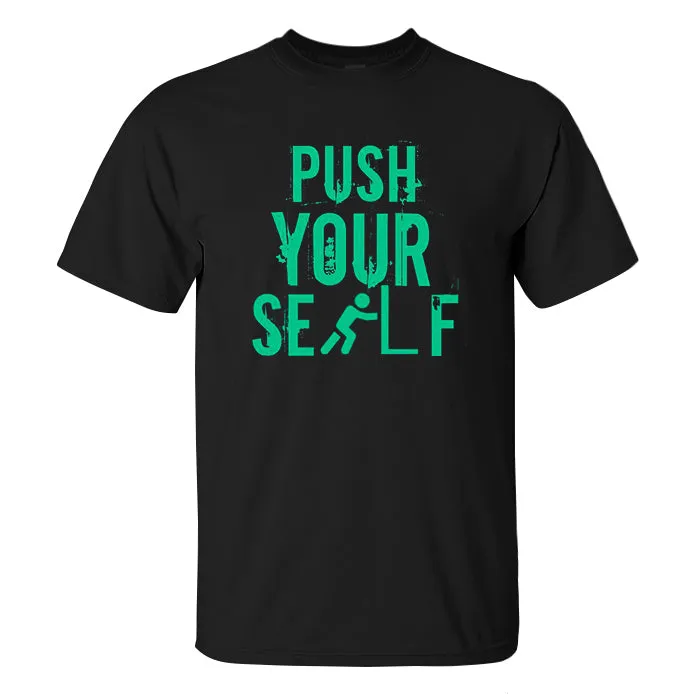 Push Yourself Printed Men's T-shirt sold by Polyalien product image thumbnail 2